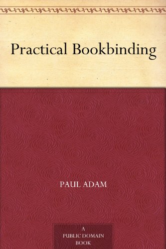 Practical Bookbinding